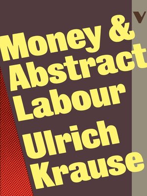 cover image of Money and Abstract Labour